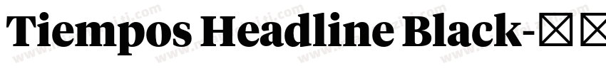 Tiempos Headline Black字体转换